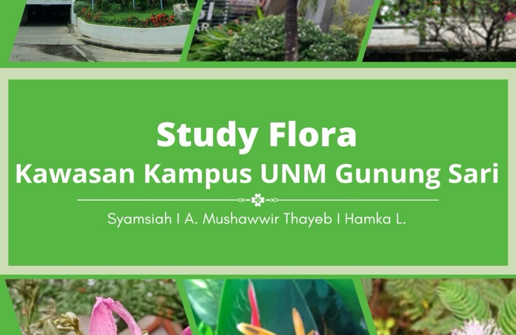 Study Flora Kawasan Kampus UNM Gunung Sari